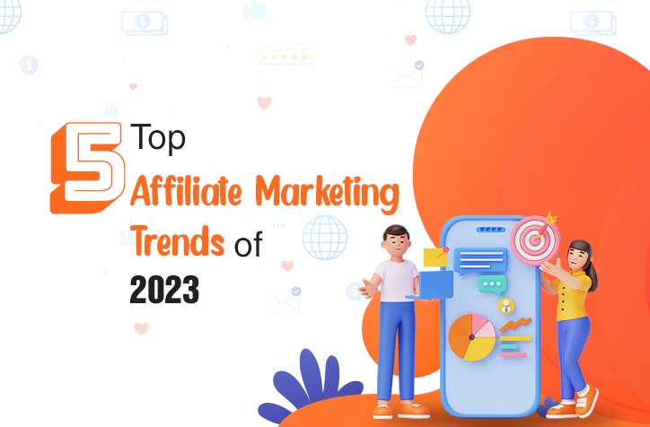 Top 5 Affiliate Marketing Trends of-2024